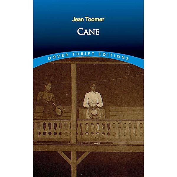 Cane / Dover Thrift Editions: Black History, Jean Toomer