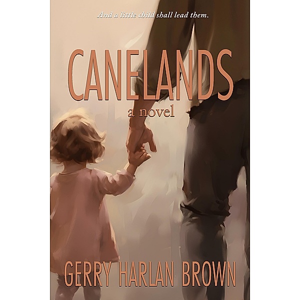 Canelands, Gerry Harlan Brown