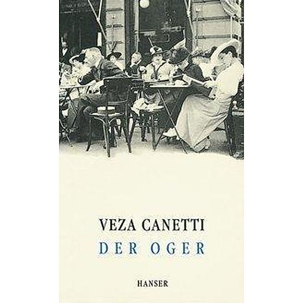 Canetti, V: Oger, Veza Canetti