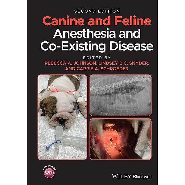 Canine and Feline Anesthesia and Co-Existing Disease