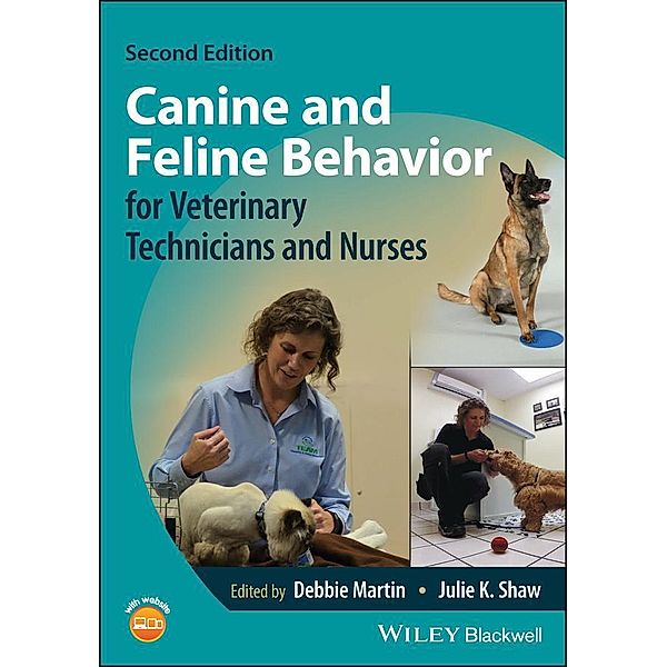 Canine and Feline Behavior for Veterinary Technicians and Nurses