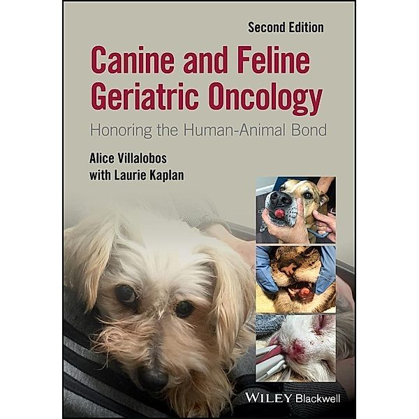 Canine and Feline Geriatric Oncology, Alice Villalobos, Laurie Kaplan