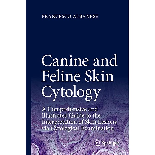 Canine and Feline Skin Cytology, Francesco Albanese