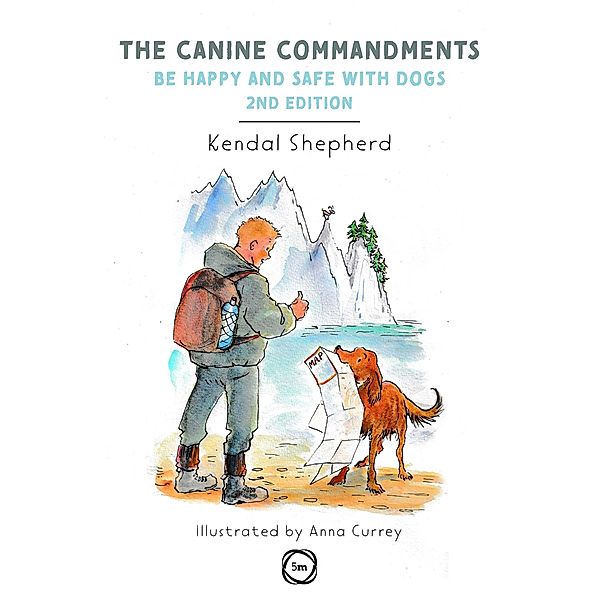 Canine Commandments 2nd Edition, Kendal Shepherd