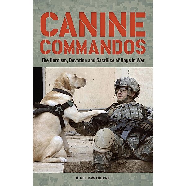 Canine Commandos, Nigel Cawthorne