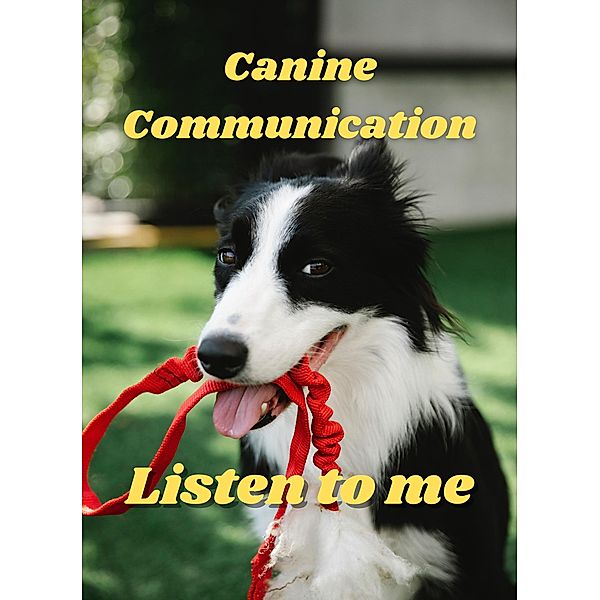 Canine Communication, Garry Martin