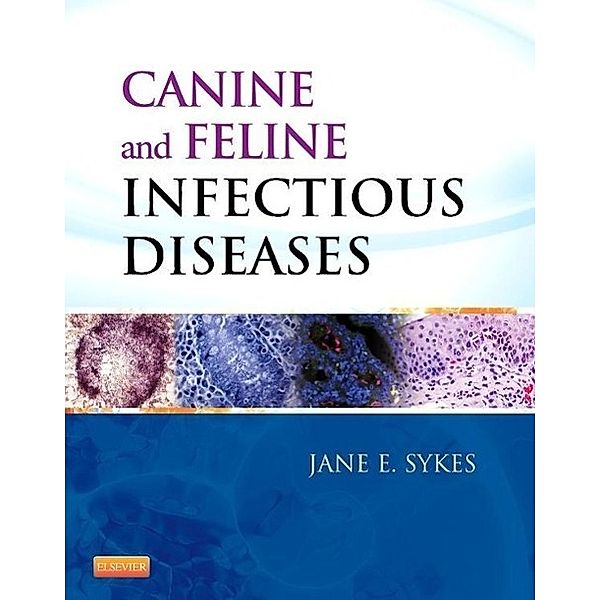 CANINE & FELINE INFECTIOUS DIS, Jane E. Sykes