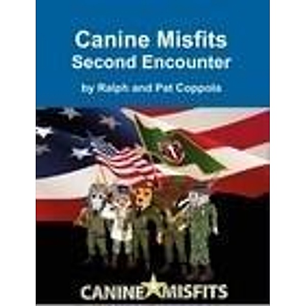 Canine Misfits - Their Second Mission, Ralph Coppola, Patricia Coppola
