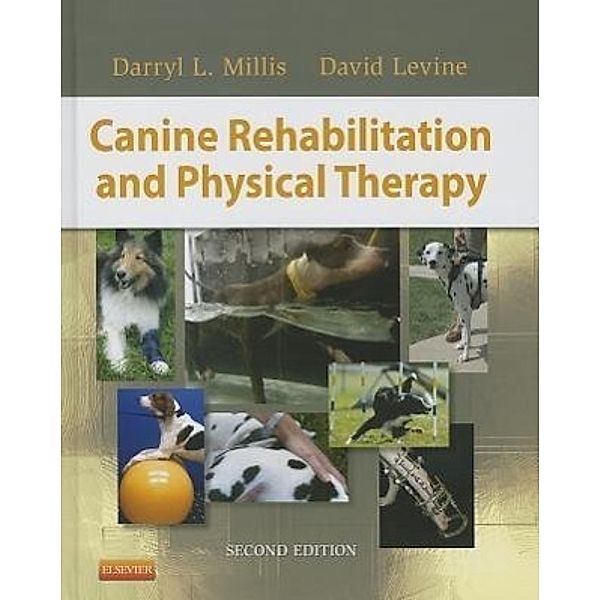 Canine Rehabilitation and Physical Therapy, Darryl Millis, David Levine