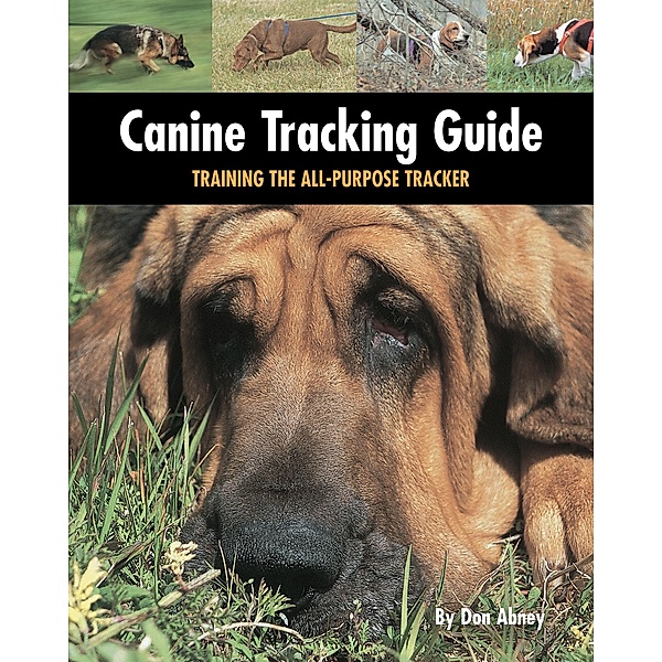 Canine Tracking Guide / Country Dog, Don Abney