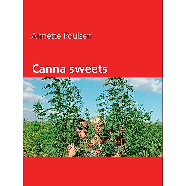 Canna sweets, Annette Poulsen