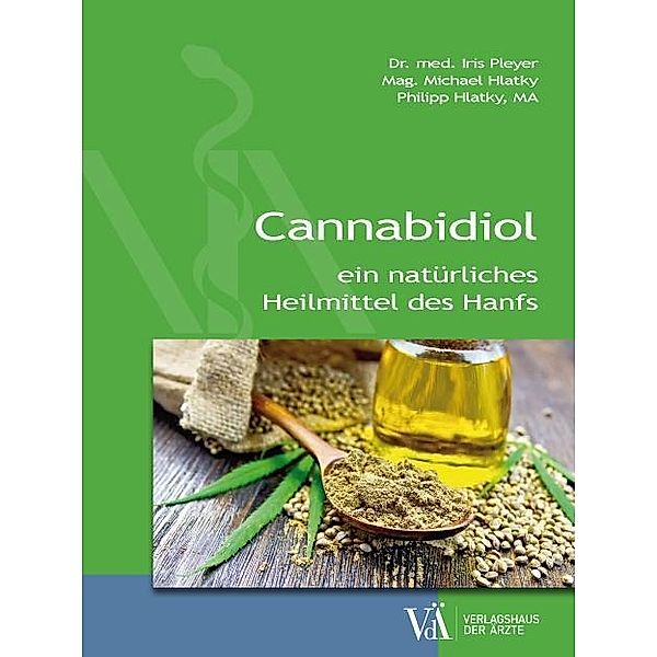 Cannabidiol, Iris Pleyer, Michael Hlatky, Philipp Hlatky