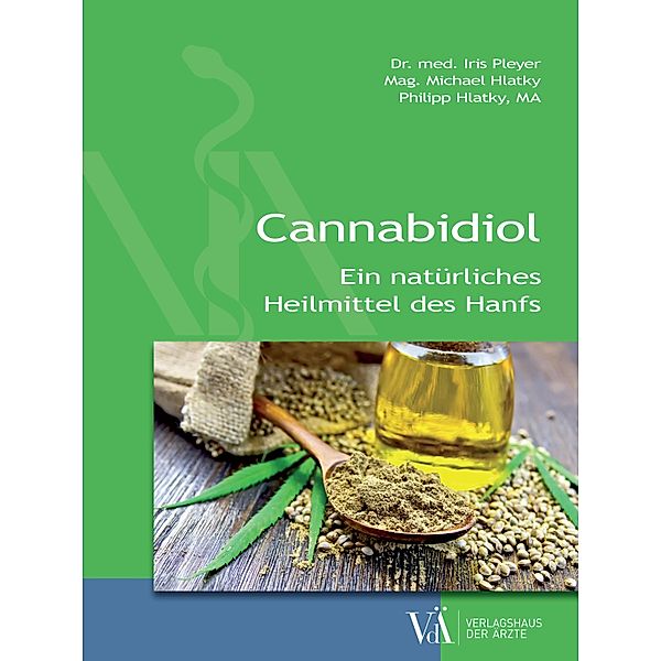 Cannabidiol, Iris Pleyer, Michael Hlatky, Philipp Hlatky