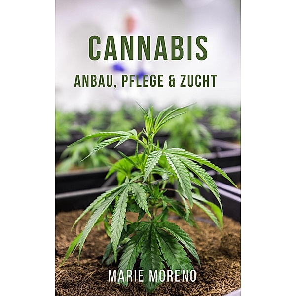 Cannabis, Marie Moreno