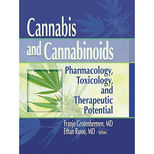 Cannabis and Cannabinoids, Ethan B Russo