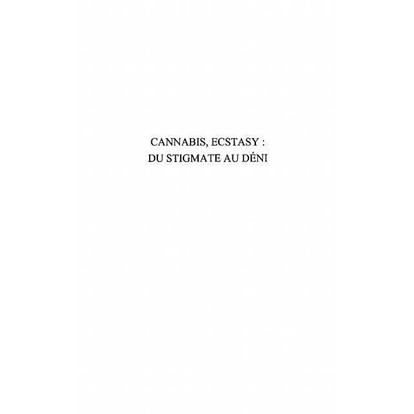 Cannabis ecstasy: du stigmateau deni / Hors-collection, Peretti-Watel Patrick