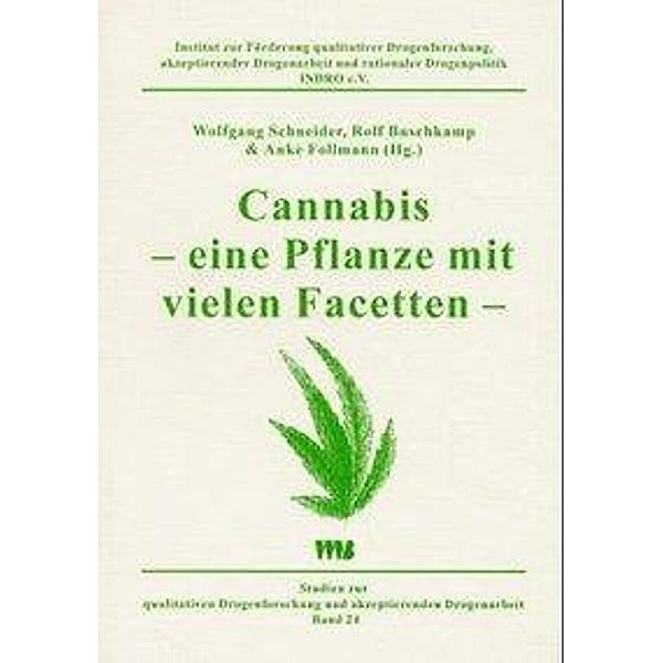 Cannabis - eine Pflanze mit vielen Facetten