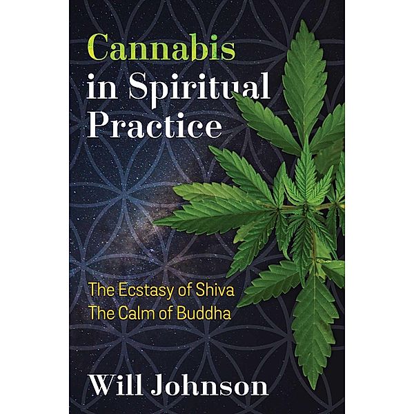 Cannabis in Spiritual Practice / Inner Traditions, Will Johnson