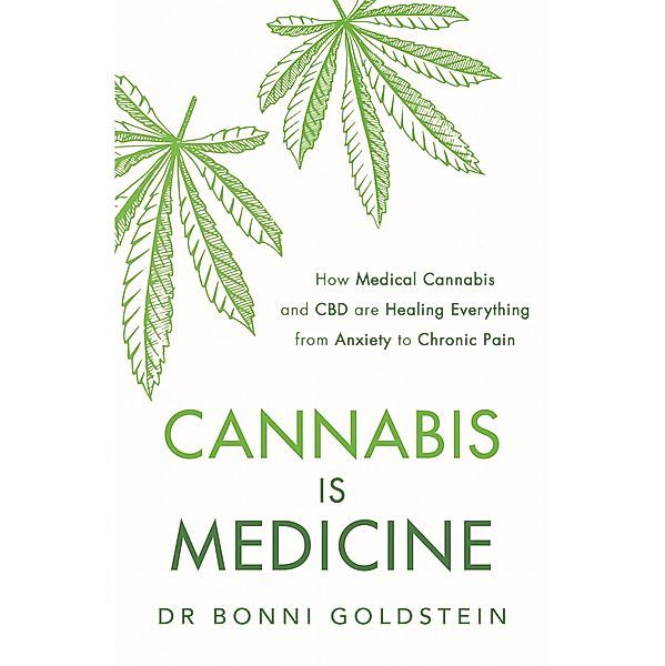 Cannabis is Medicine, Bonni Goldstein