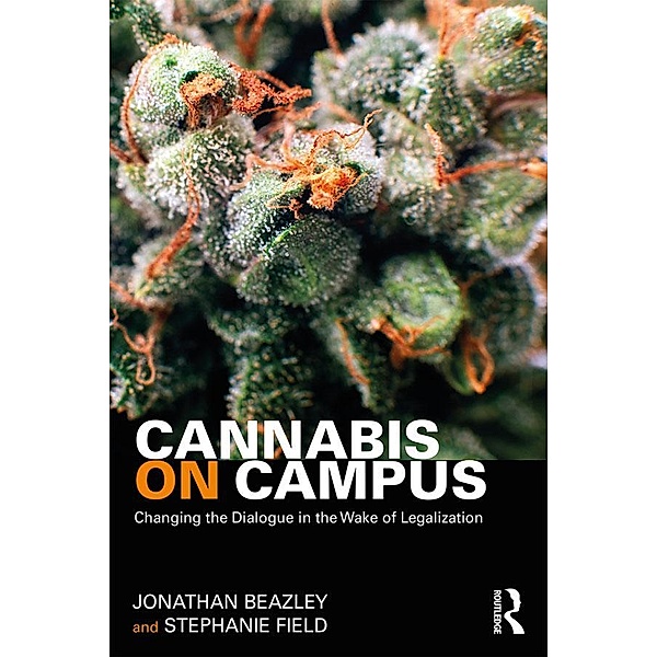 Cannabis on Campus, Jonathan Beazley, Stephanie Field