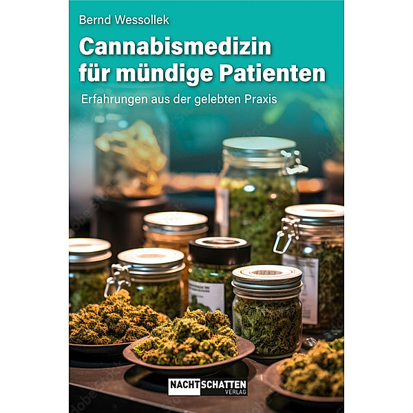 Cannabismedizin für mündige Patienten, Bernd Wessollek