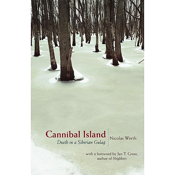 Cannibal Island / Human Rights and Crimes against Humanity Bd.2, Nicolas Werth