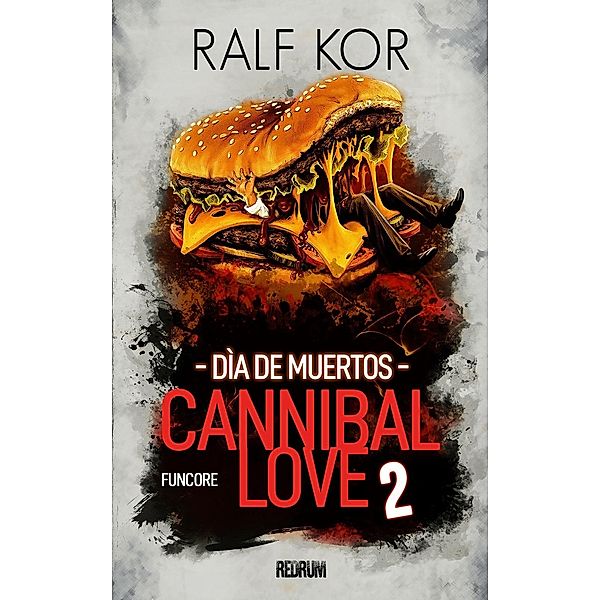 Cannibal Love 2, Ralf Kor