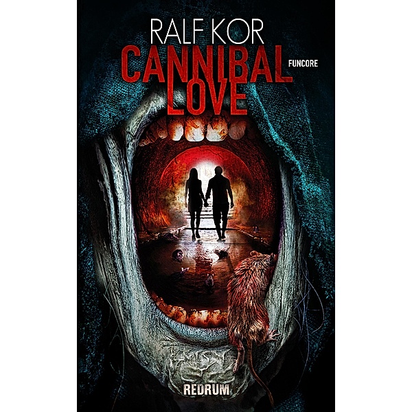 Cannibal Love, Ralf Kor