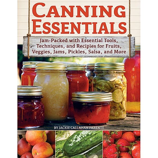 Canning Essentials, Jackie Callahan Parente