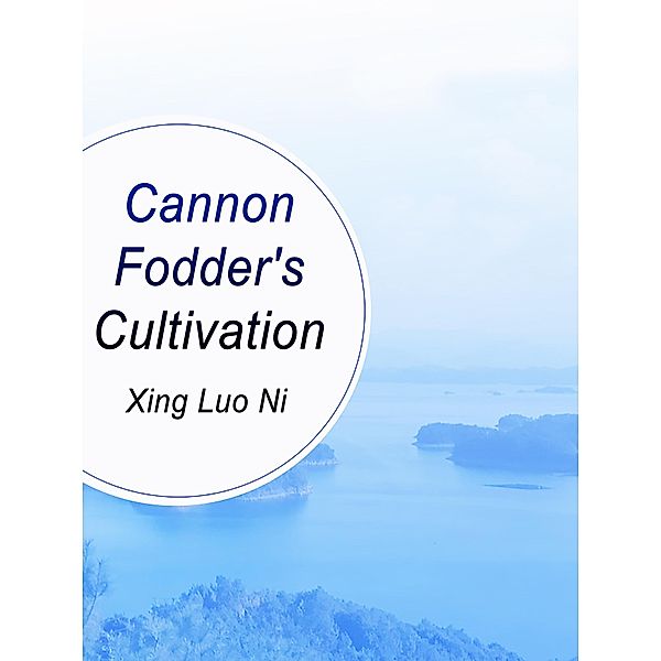 Cannon Fodder's Cultivation, Xing Luoni