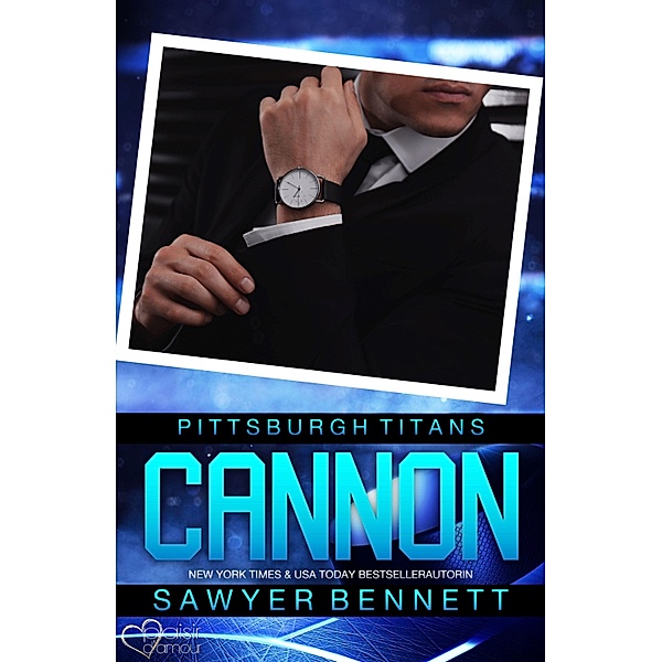 Cannon (Pittsburgh Titans Team Teil 6) / Pittsburgh Titans Bd.6, Sawyer Bennett