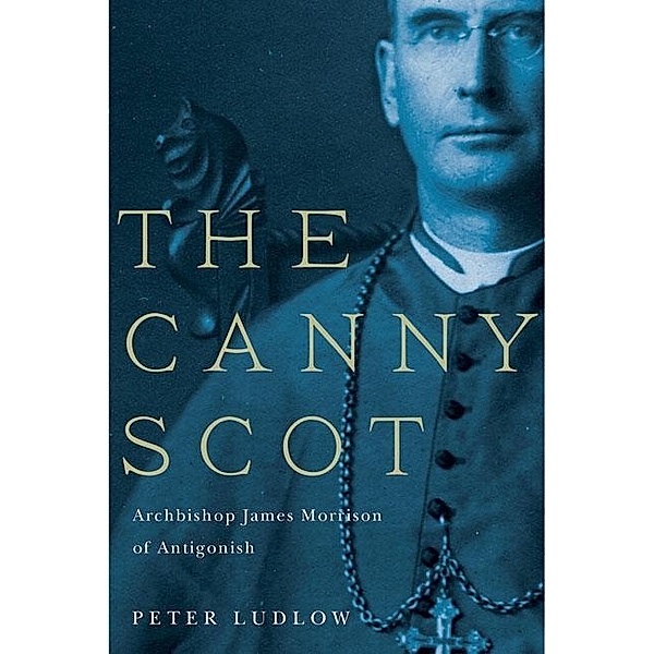 Canny Scot / McGill-Queen's Studies in the History of Religion, Peter Ludlow