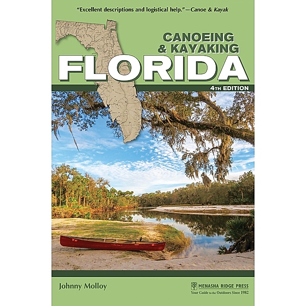 Canoeing & Kayaking Florida / Canoe and Kayak Series, Johnny Molloy