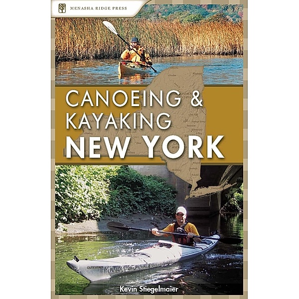 Canoeing & Kayaking New York / Canoe and Kayak Series, Kevin Stiegelmaier