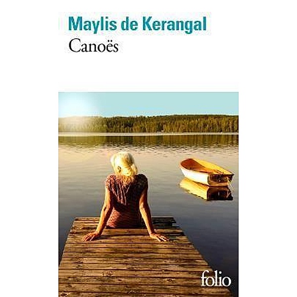 Canoës, Maylis de Kerangal