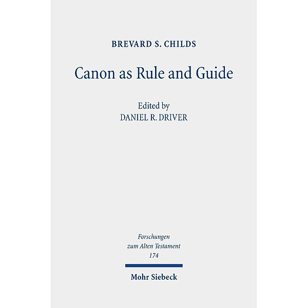 Canon as Rule and Guide, Brevard S. Childs