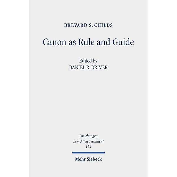 Canon as Rule and Guide, Brevard S. Childs
