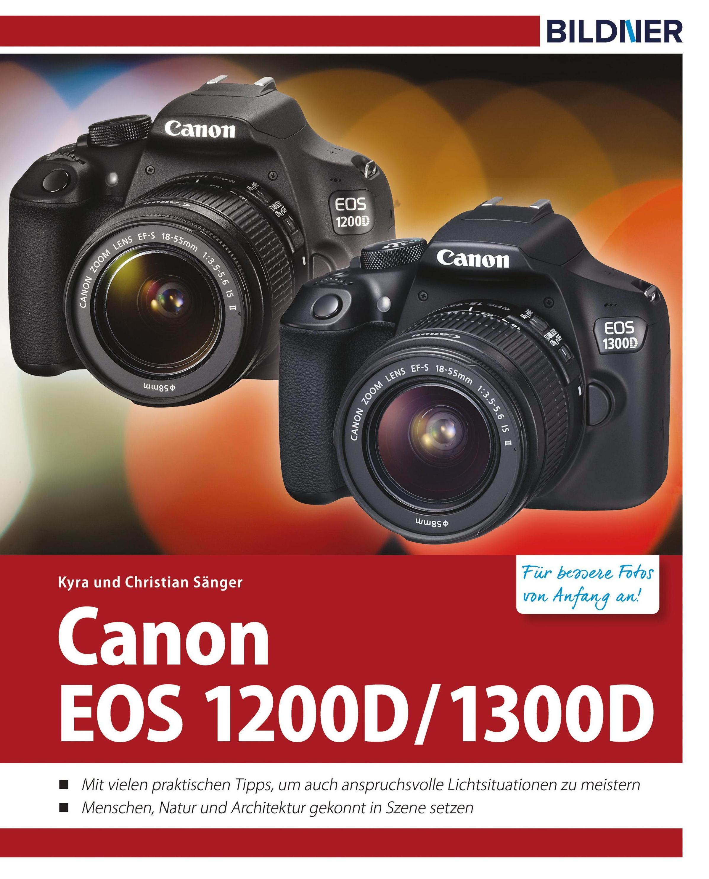 Canon EOS 1200D 1300D - Für bessere Fotos von Anfang an! eBook v. Kyra  Sänger u. weitere | Weltbild