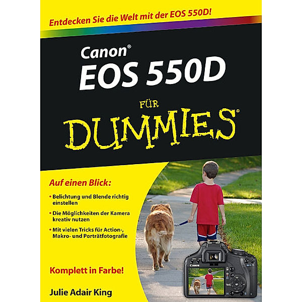 Canon EOS 550D für Dummies, Julie Adair King, Dan Burkholder