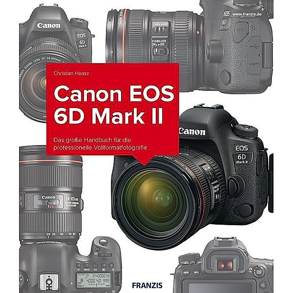 Canon EOS 6D Mark II, Christian Haasz