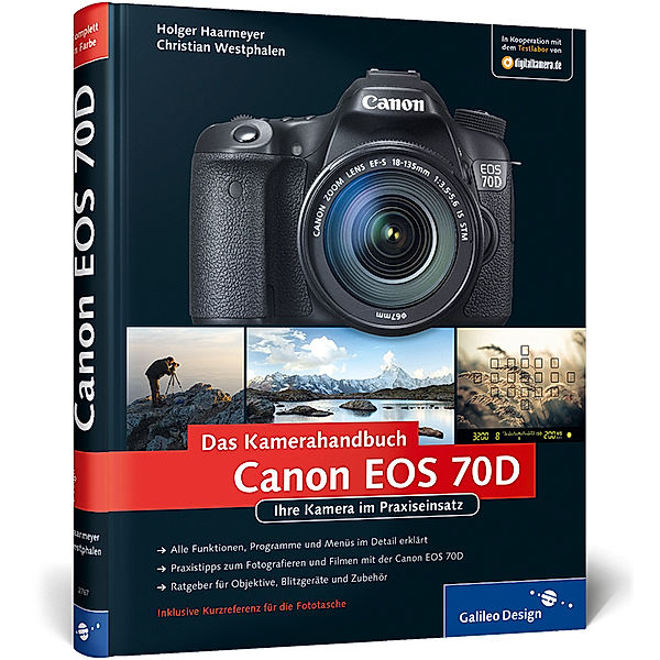 Canon EOS 70D, Holger Haarmeyer, Christian Westphalen