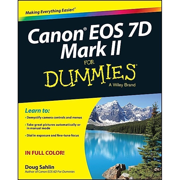 Canon EOS 7D Mark II For Dummies, Doug Sahlin