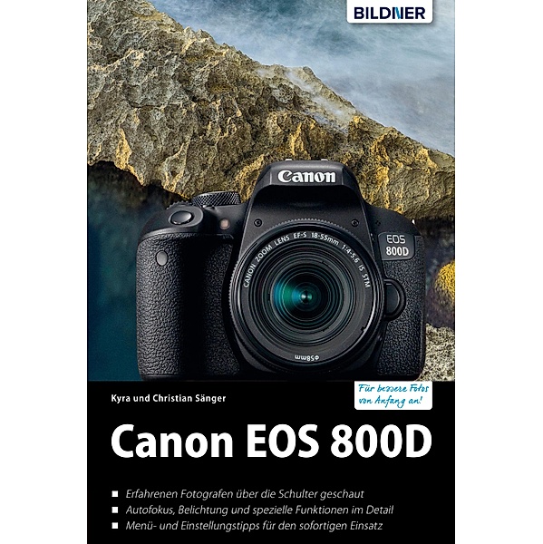 Canon EOS 800D, Kyra Sänger, Christian Sänger