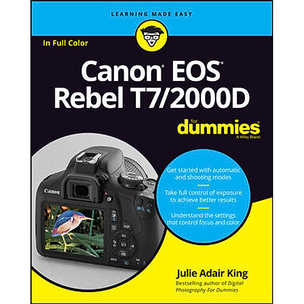 Canon EOS Rebel T7/2000D For Dummies, Julie Adair King