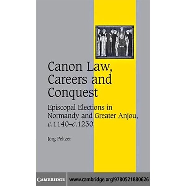 Canon Law, Careers and Conquest, Jorg Peltzer