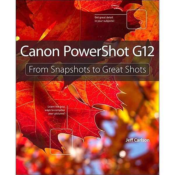 Canon PowerShot G12, Jeff Carlson
