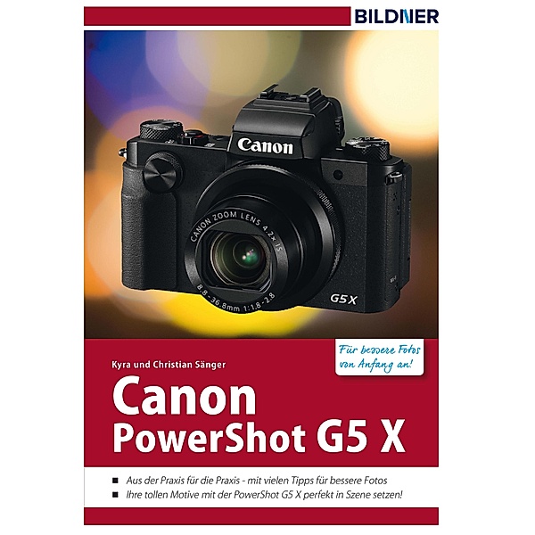 Canon PowerShot G5 X, Kyra Sänger, Christian Sänger