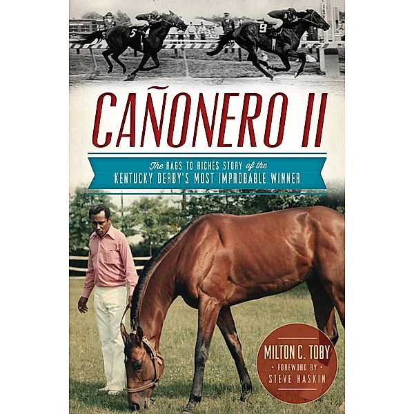 Canonero II, Milton C. Toby