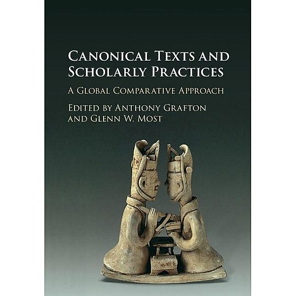 Canonical Texts and Scholarly Practices