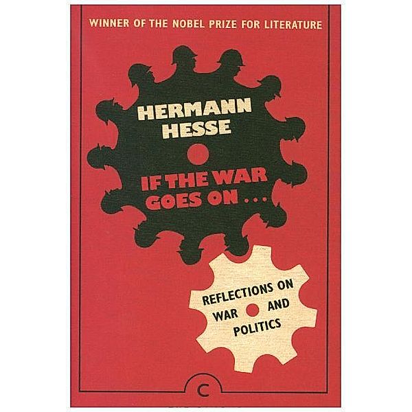 Canons / If the War Goes On . . ., Hermann Hesse